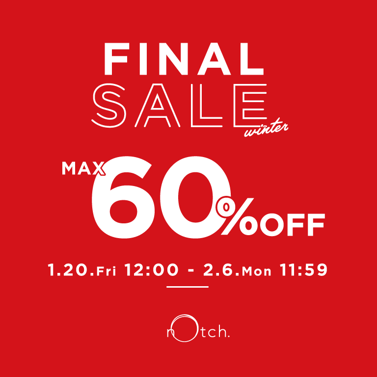 notch. | FINAL SALE