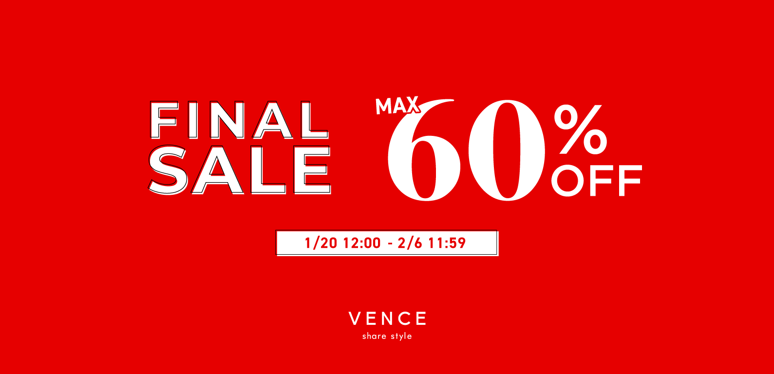 VENCE | FINAL SALE