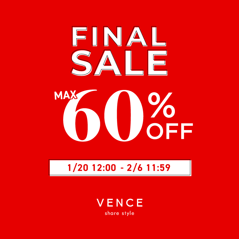 VENCE | FINAL SALE