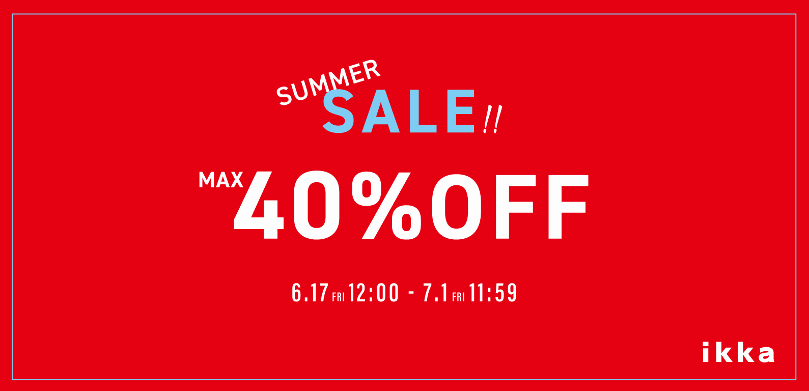 ikka | SUMMER SALE