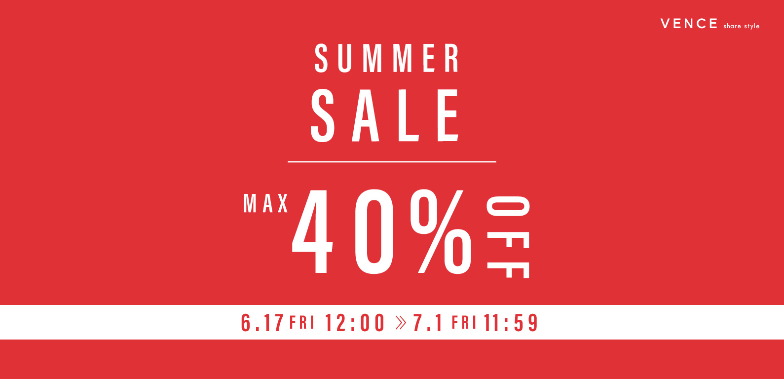 VENCE | SUMMER SALE