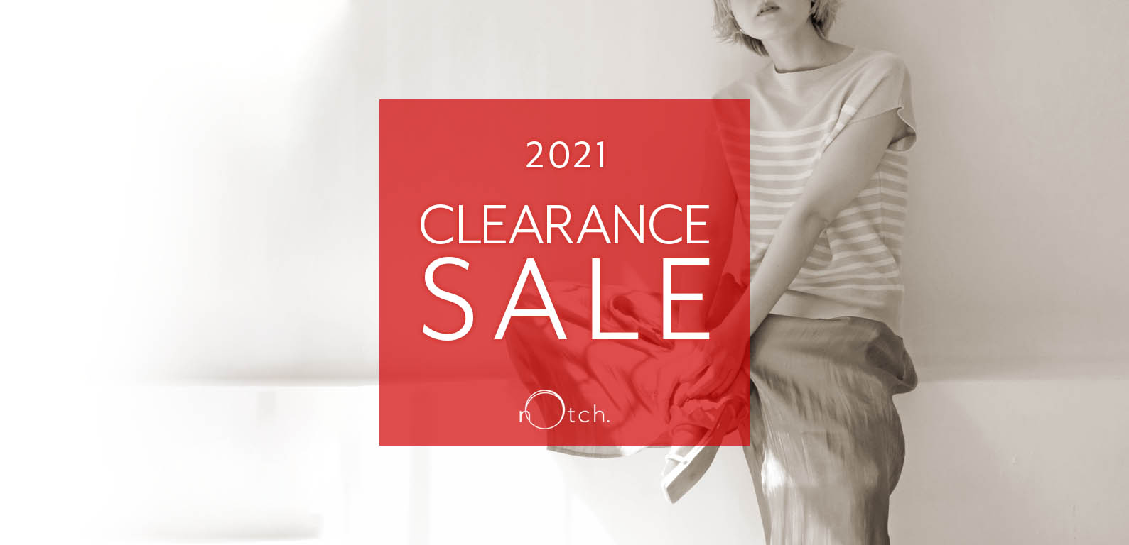 notch | CLEARANCE SALE