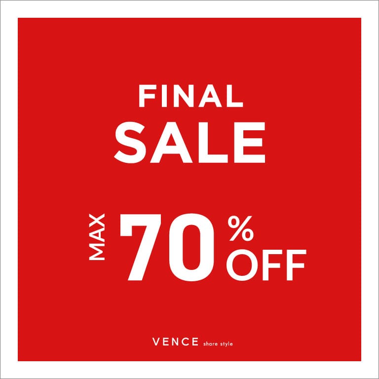 VENCE | FINAL SALE