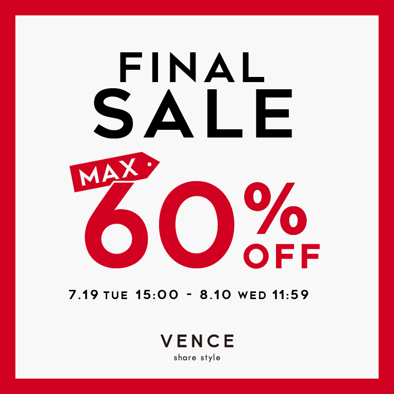VENCE | FINAL SALE