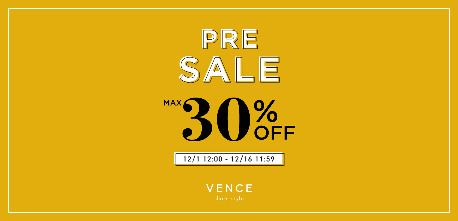 VENCE | PRE SALE