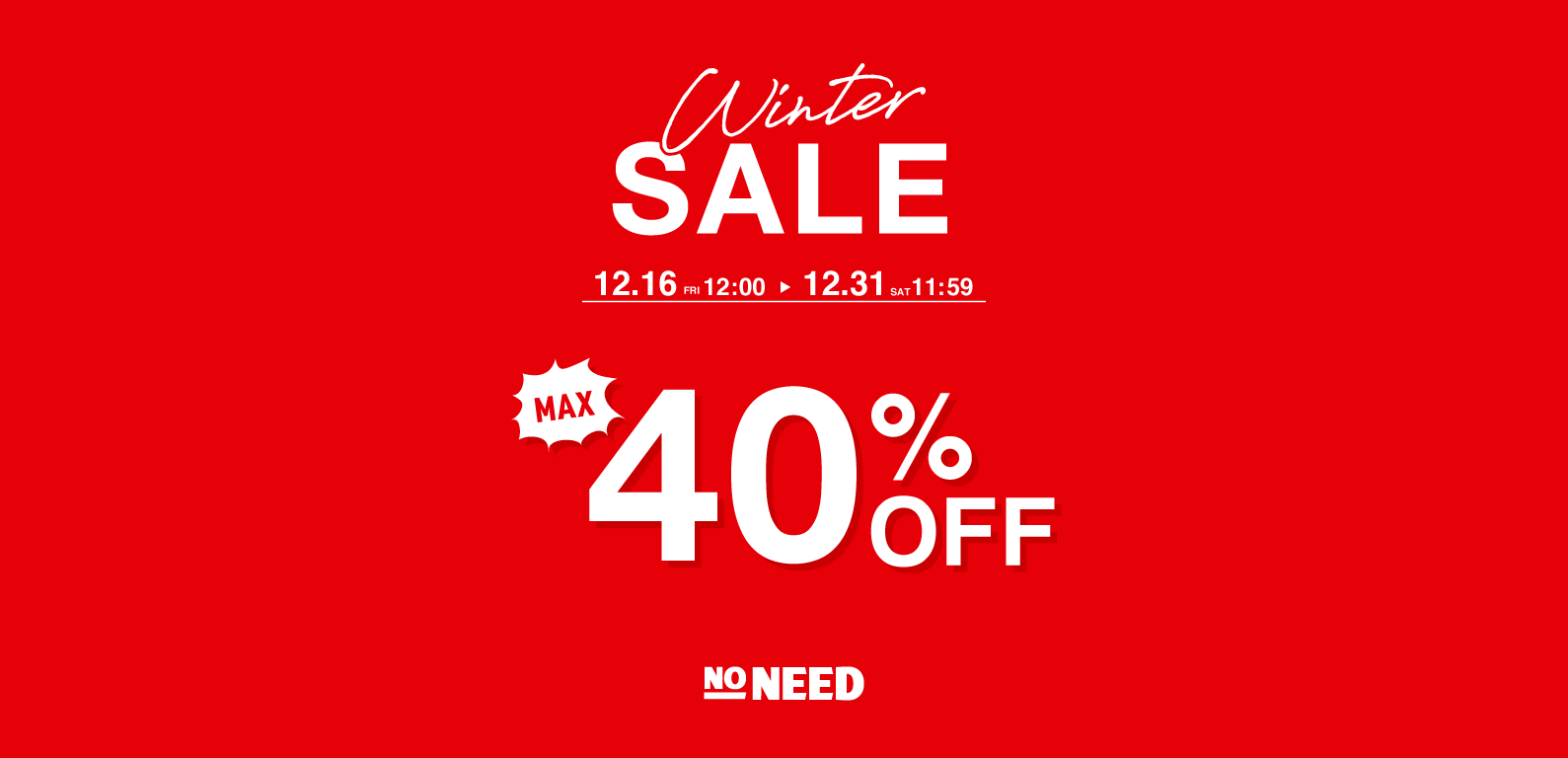 NONEED | WINTER SALE